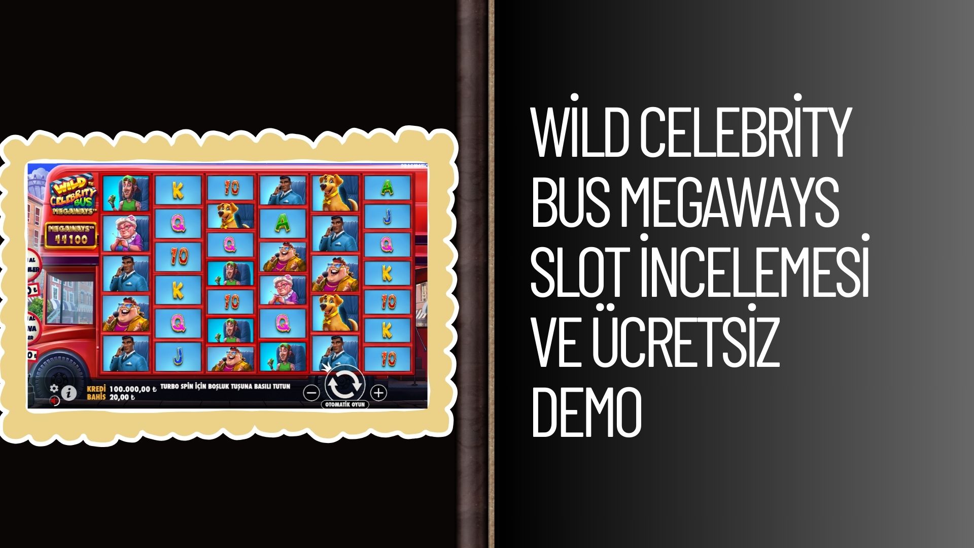 Wild Celebrity Bus Megaways Slot incelemesi