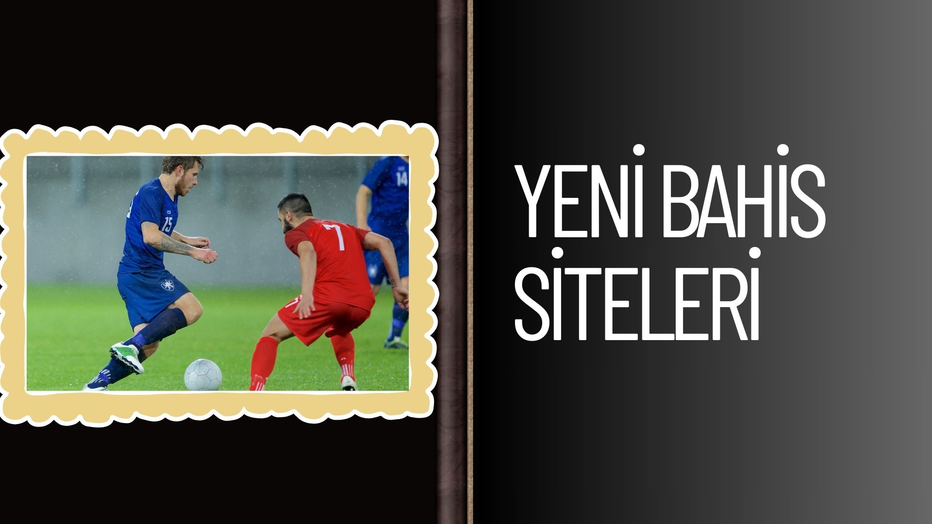 Yeni Bahis Siteleri